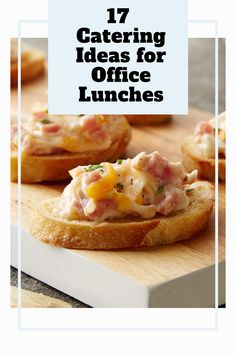 some food is sitting on top of a cutting board with the words 17 catering ideas for office lunches