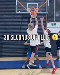 two young boys playing basketball with the words 30 seconds of hell