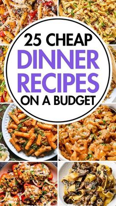 25 cheap dinner recipes on a budget