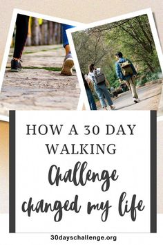 the words how a 30 day walking challenge changed my life