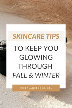 Winter Tips, Winter Wellness, Clear Skin Tips, Flaky Skin, Glowy Skin, Best Moisturizer, Summer Glow