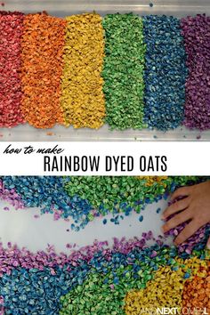 rainbow dyed oats in a plastic container with the words how to make them look like they