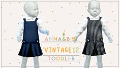 two dolls standing next to each other in front of a sign that says vintage 12 toddler