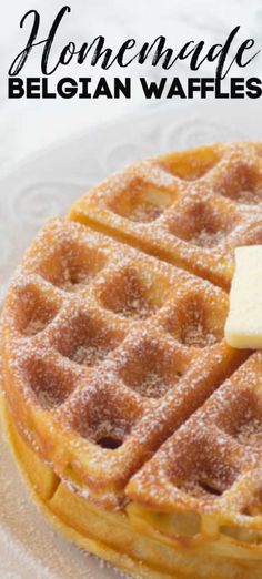 a waffle with butter on top and the words homemade belgan waffles