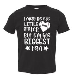 Little Sister Biggest Fan Football Sister Shirt Football Sister, Brother Gifts, Sister Shirt, Brother Shirts, Sister Shirts, Little Brother, Gifts For Brother, Football Player, Toddler Tees