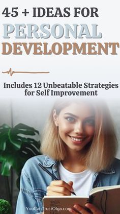 a woman is smiling and holding a book with the title, 45 + ideas for personal development