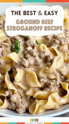 the best and easy ground beef stroganoni recipe on a plate with text overlay