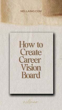 the cover of how to create career vision board