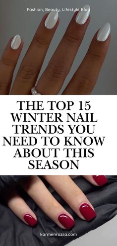 The Top 15 Winter Nail Trends You Need to Know About This Season. Keep your nails trendy with this winter’s top designs. Featuring metallics, glossy shades, and festive patterns, these styles are perfect for staying on top of the season’s must-have looks.