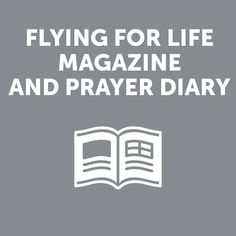 an open book with the words flying for life magazine and prayer diary