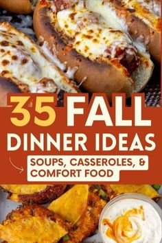 the cover of 35 fall dinner ideas soups, casseroles and comfort food