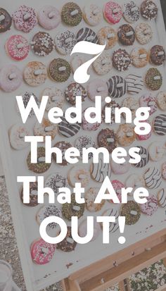 wedding themes that are out on display with donuts in the background and text overlay