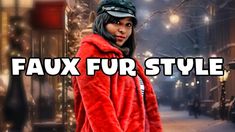 How to Style Faux Fur Coats for Winter | Mob Wife Trend Coats For Winter, Coat Styling, Mob Wife Aesthetic, Wife Aesthetic, Faux Fur Coats, Styling Guide, Mob Wives