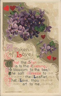 a card with purple flowers and hearts on the front, says broken of love that the star is to the evening