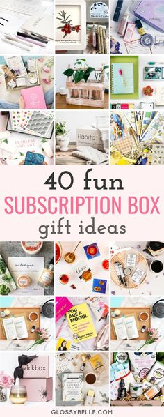 the words 40 fun subscription box gift ideas