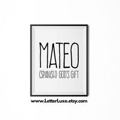 a black and white poster with the words mateo spanish god's gift