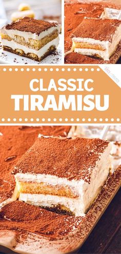 there is a cake that has been cut into pieces and placed on a plate with the words classic tiramsu