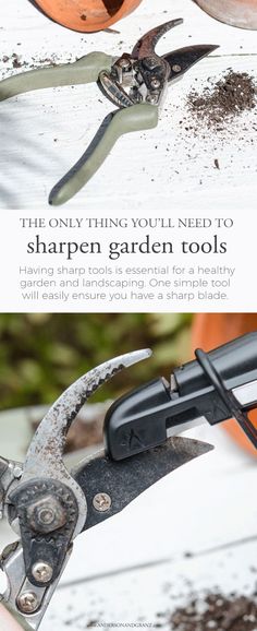 two pictures showing different tools that are used to sharpen garden shears and how they use them