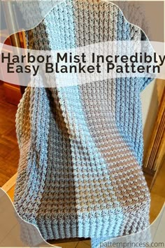 a crocheted blanket with the words harbor mist incredibly easy blanket pattern