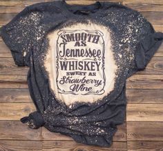 Smooth As Tennessee Whiskey, Whiskey Shirt, Strawberry Wine, Tennessee Whiskey, Casual Accessories, Jack Daniels