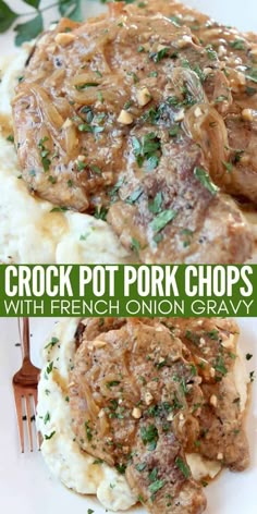 crock pot pork chops with french onion gravy on mashed potatoes