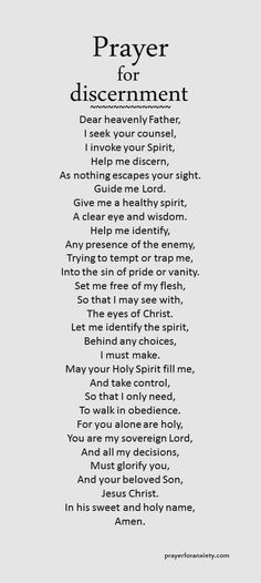 a poem written in black and white with the words prayer for discernment on it