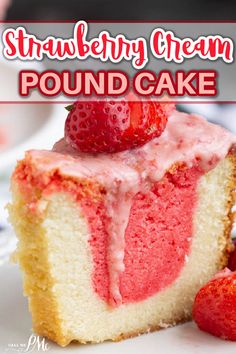 Strawberry & Cream Pound Cake (5 STAR RECIPE) Cake With Jello, Cream Pound Cake Recipe, Best Pound Cake Recipe, Pound Cake Recipes Easy, Moist Pound Cake, Cake Mug, Strawberry Cake Recipes, Pound Cake With Strawberries