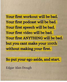 an old book with the quote your first workout will be bad, your first speech will be bad