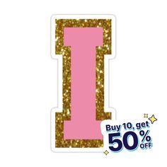 a pink and gold number one sticker on a white background with the words buy 10 get 50 % off