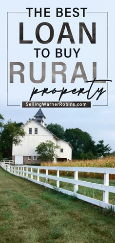 the best loan to buy rural property