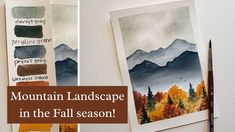 the mountain landscape in the fall season is painted with watercolors and brush pens