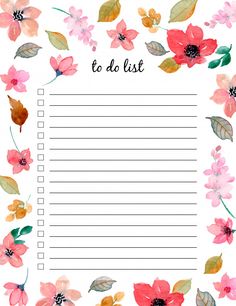 a to do list with watercolor flowers and leaves in the middle, on a white background