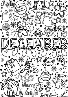 the word december is surrounded by doodles and snowflakes in black and white