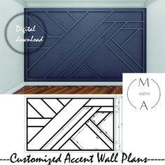 the custom accent wall plan is shown in blue and white, with text that reads custom accent wall plan