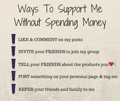 a sign that says, ways to support me without spending money like comment on my posts