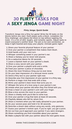 Spice up your game night with these 30 Flirty Tasks for a Sexy Jenga Game, designed to add a playful and intimate twist to your evening. Each block you pull comes with a fun, flirtatious challenge that promises to bring laughter, connection, and a touch of sensuality to your time together. Perfect for couples looking to experiment with their playful side and explore new dimensions of their relationship. Dive into these enticing tasks and turn a simple game night into an unforgettable experience. Visit our website to discover more flirty surprises and tips. #FlirtyGames #SexyJenga #CouplesFun🥰#LoveStory #RomanticEncounters #HeartfeltConnections #DateNightIdeas #SoulmateSearch #FlirtyFridays #CandlelitDinners #StarryEyedMoments #LoveQuotes #DreamyDates #WhisperedPromises #AmourAdventures Cute Intimate Date Ideas, Intimate Game Ideas, Couple Jenga, Couples Jenga Questions, Couples Game Night Ideas, Spicy Games For Couples, Drinking Games For Couples