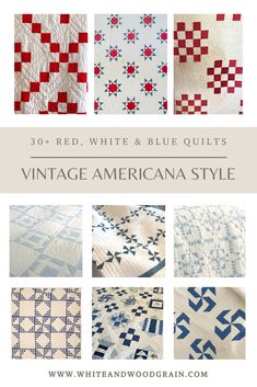 vintage american style quilts with the words 30 red, white and blue quilts