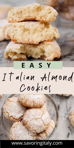 italian almond cookies stacked on top of each other with text overlay that reads easy italian almond cookies