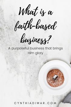 a white plate with a donut on it and the words what is a faith - based business?