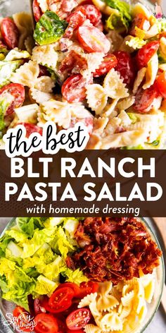 the best blt ranch pasta salad with homemade dressing