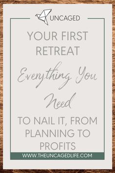 a sign that says, your first refer is everything you need to nail it from planning to profits