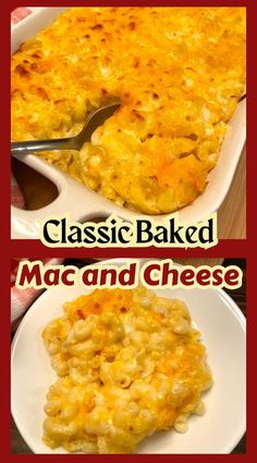 macaroni and cheese casserole is shown in two separate images with the title