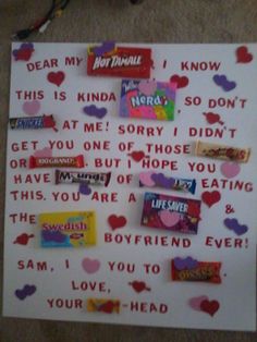 a sign with candy on it that says, dear my heart is kinda sorry i didn't get you one of those