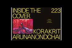 an advertisement for the exhibition inside the cover featuring korakri arunanondoghi