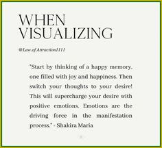 an article about visualizing with the caption'start by thinking of a happy memory, one filled with joy and happiness then switch your thoughts to your desired