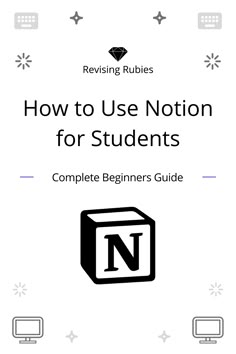 How to Use Notion for Students - A Complete Beginners Guide Using Notion For School, How To Take Notes On Notion, Notion For Studying, Notion Ideas For Students, Notion Beginners Guide, Notion Inspiration Student, Notion Tips For Beginners, What To Use Notion For, Notion On Ipad