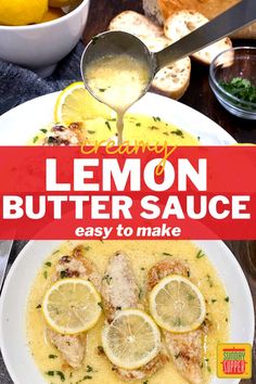 lemon butter sauce is being poured over a bowl of soup with lemons and bread in the background