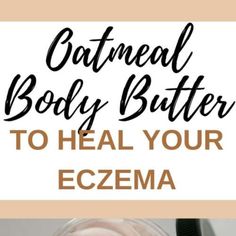 How To Make Whipped Body Butter - Advice From Nobody Diy Colloidal Oatmeal, Diy Whipped Body Butter Recipe, Body Butter Recipes, Whipped Body Butter Recipe, Butter Scrub