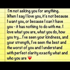 a note with the words, i'm not asking you for anything when i say love