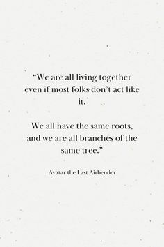 an image of a quote that reads we are all living together even if not folks don't act like it